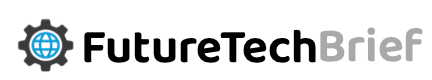 FutureTechBrief.com